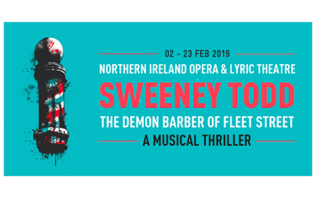 Northern Ireland Opera and the Lyric Theatre present: Sweeney Todd – The Demon Barber of Fleet Street Northern Ireland Opera and the Lyric Theatre present: Sweeney Todd – The Demon Barber of Fleet Street