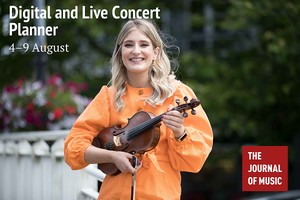 Digital and Live Concert Planner: 4–9 August 2020