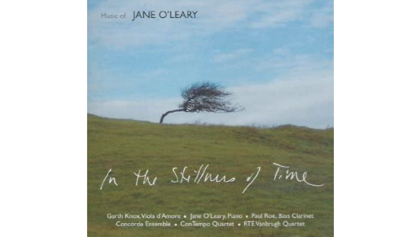 CD Review: Jane O&#039;Leary – In the Stillness of Time