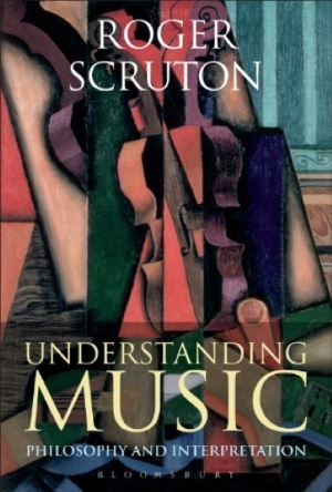 Roger Scruton, Understanding Music – Philosophy and Interpretation