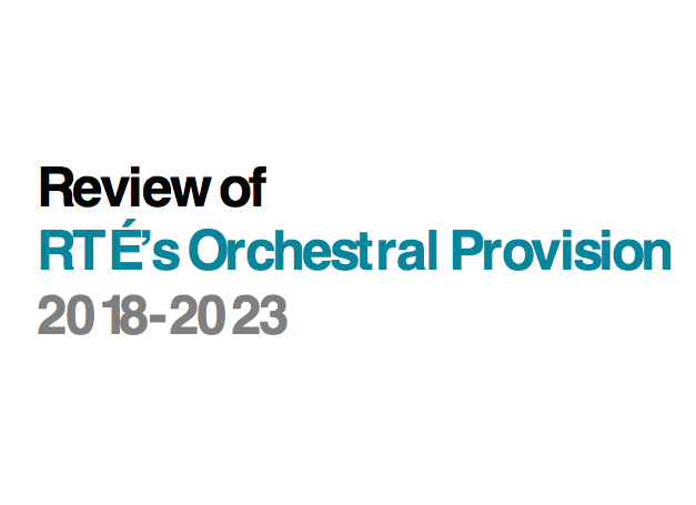 Terms of Reference Published for RTÉ Orchestras Review