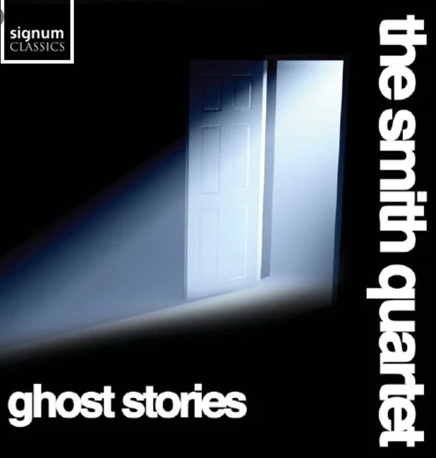 CD Reviews: The Smith Quartet – Ghost Stories
