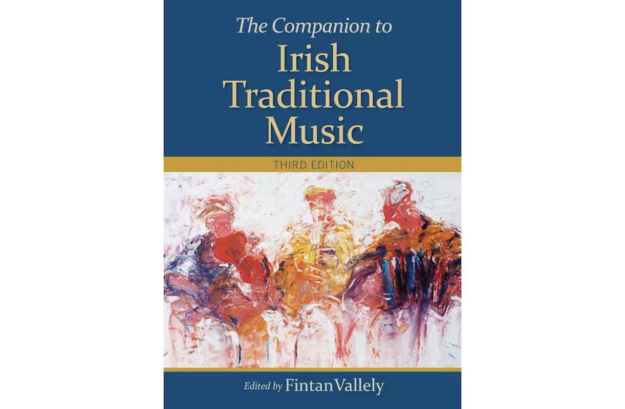 New Edition of &#039;The Companion to Irish Traditional Music&#039; Published