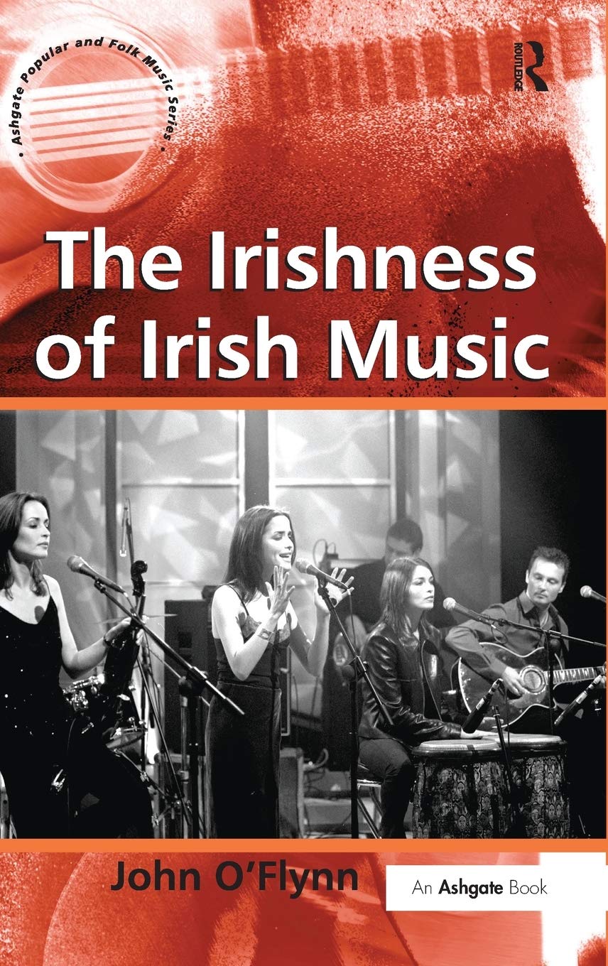 Book Review: The Irishness of Irish Music – John O’Flynn