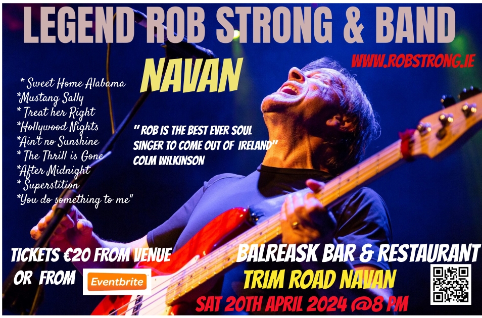 Legend Rob Strong  and his band LIVE at The Balreask NAVAN