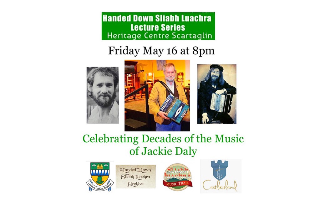 Handed Down Series  Scartaglin -Celebrating Decades of Jackie Daly 