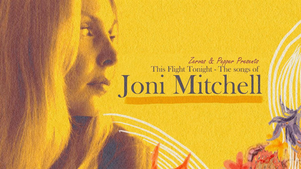 This Flight Tonight: The Songs of Joni Mitchell