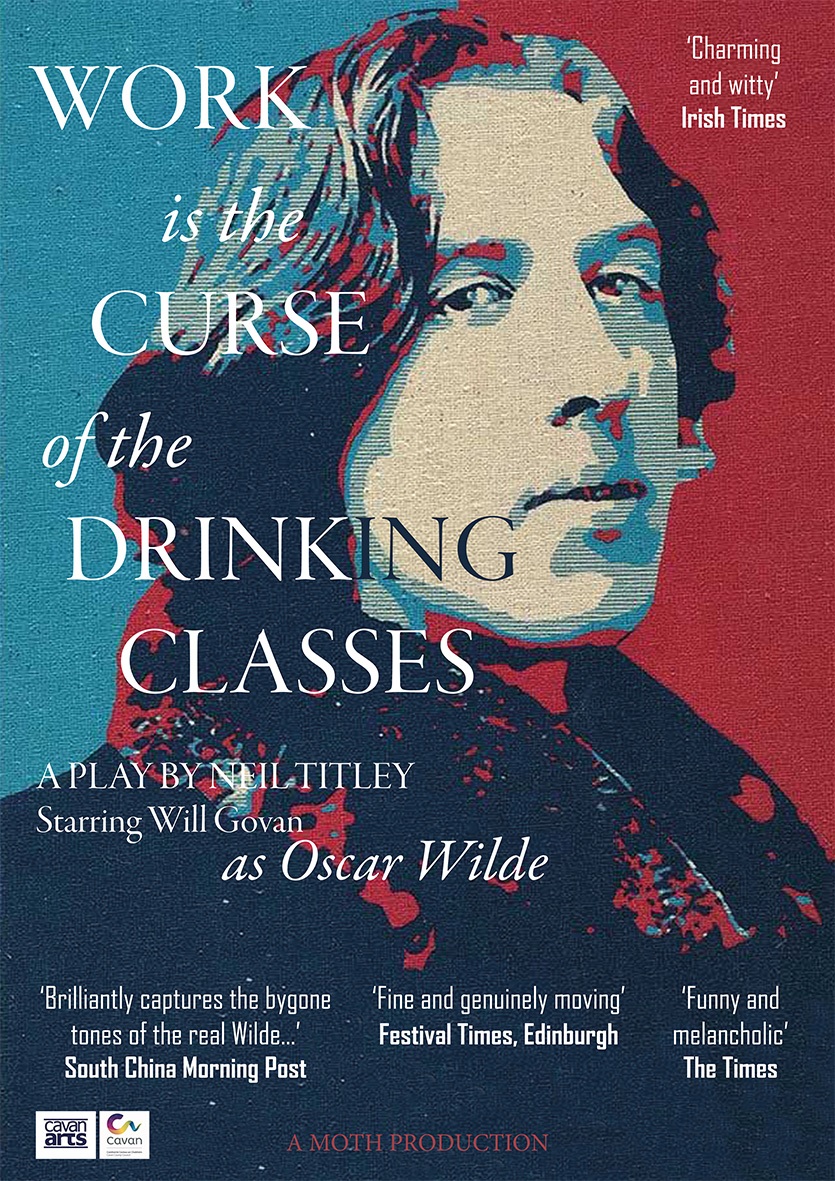 Afternoon Theatre | Oscar Wilde: &#039;Work is the Curse of the Drinking Classes&#039;