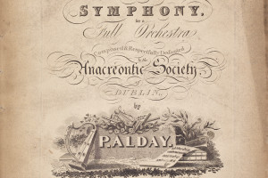Discovery of Ireland&#039;s First Symphony Inspires Dublin Symposium