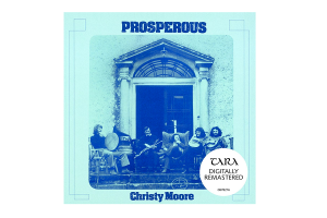 Christy Moore – Prosperous (Remastered 2020)