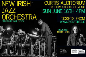 New Irish Jazz Orchestra &amp; Martin Hayes