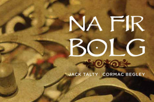 Na Fir Bolg – Jack Talty &amp; Cormac Begley