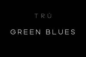 TRÚ – Green Blues