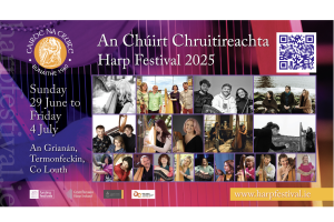 An Chúirt Chruitireachta – International Festival for Irish Harp 2025