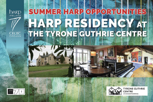 Two-week Residency for Harpers and Harper-composers at the Tyrone Guthrie Centre