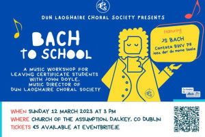 BACH TO SCHOOL: A WORKSHOP FOR LEAVING CERTIFICATE MUSIC STUDENTS