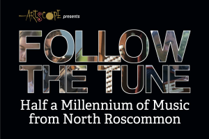 Cathy Jordan presents Songs of Roscommon  @ Follow the Tune: Half a Millennium of Music from North Roscommon