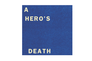 Fontaines D.C. – A Hero&#039;s Death
