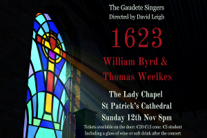 The Gaudete Singers 1623 William Byrd and Thomas Weelkes