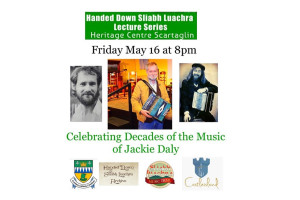 Handed Down Series  Scartaglin -Celebrating Decades of Jackie Daly 