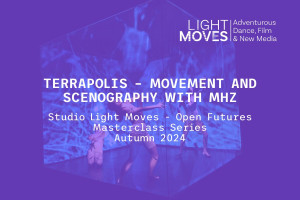 TERRAPOLIS – Movement and scenography with MHz
