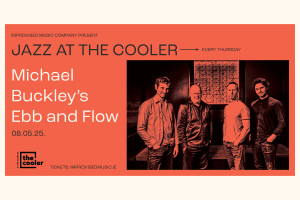 Michael Buckley&#039;s Ebb &amp; Flow at The Cooler