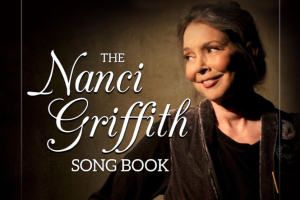 The Nanci Griffith Songbook