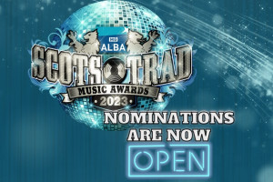 Nominations Open for the 21st MG ALBA Scots Trad Music Awards