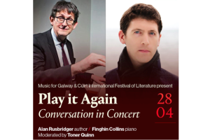 Play it Again: Conversation in Concert @ Cúirt