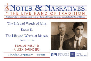 Notes &amp; Narratives – Seamus Kelly &amp; Aileen Saunders: The Life and Words of John Ennis &amp; The Life and Words of his son Tom Ennis