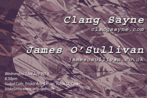 Strike the Air present: Clang Sayne Summer Tour with James O&#039;Sullivan