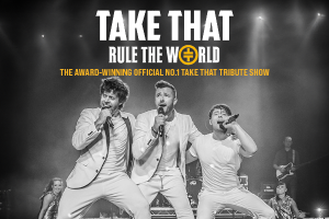 Rule of the world- Take that Tribute Show 
