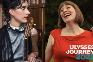 CMC &amp; CCI present Ulysses Journey 2022: Katalin Koltai &amp; Elizabeth Hilliard perform new music by Irish and Hungarian composers