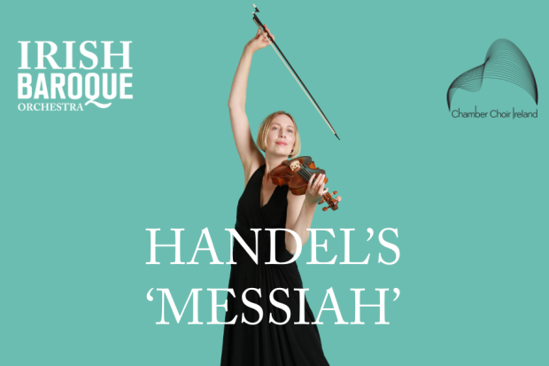Handel&#039;s Messiah – Irish Baroque Orchestra with Chamber Choir Ireland