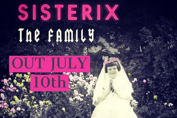Sisterix – The Family
