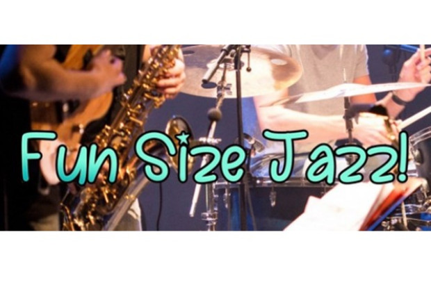 ARTIST OPPORTUNITY : Fun Size Jazz!