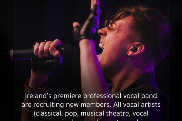 Singers and vocal artists wanted for Irish vocal band 