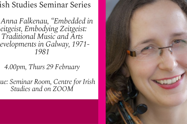 &quot;Traditional Music and Arts Developments in Galway, 1971-1981.” Anna Falkenau
