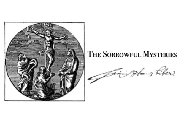 Heinrich Biber's Sorrowful Mysteries Heinrich Biber's Sorrowful Mysteries