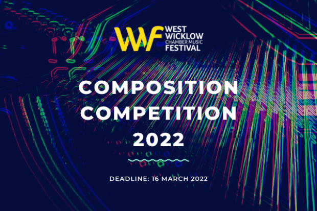 West Wicklow Chamber Music Festival Composition Competition 2022