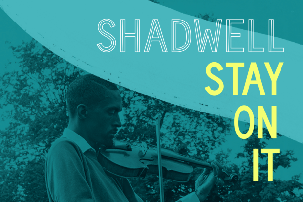 SHADWELL - Stay On It