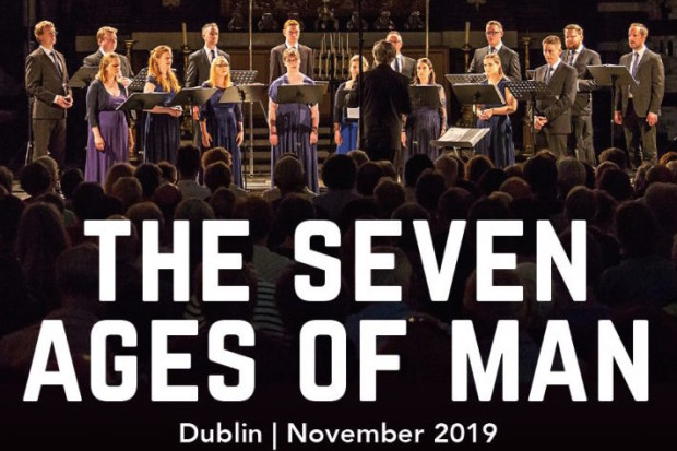 Chamber Choir Ireland presents: The Seven Ages of Man