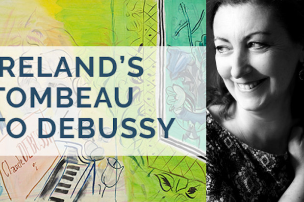 Ireland&#039;s Tombeau to Debussy