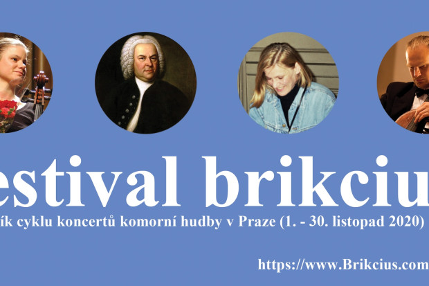  FESTIVAL BRIKCIUS - the 9th chamber music concert series in Prague (1st - 30th November 2020)