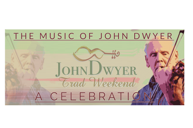 The Music of John Dwyer: John Dwyer Trad Weekend