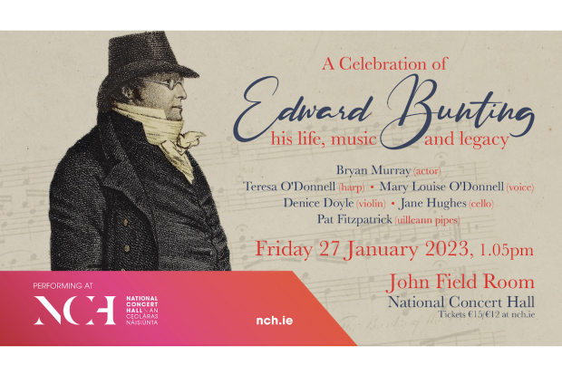 A Celebration of Edward Bunting: his life, music and legacy