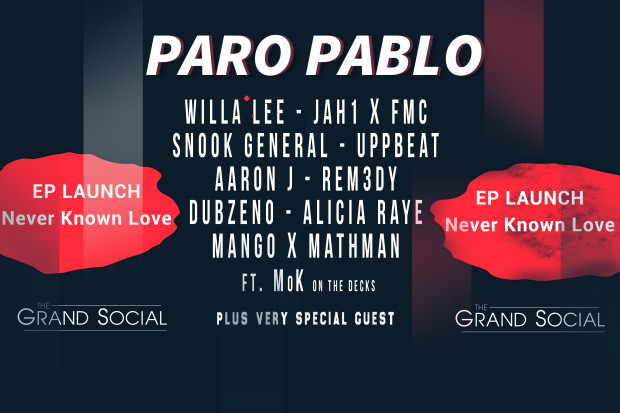 Paro Pablo - EP Launch &#039;Never Known Love&#039;