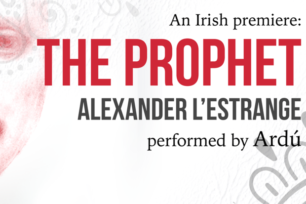 Online Premiere: Ardú - The Prophet (Alexander L&#039;Estrange)