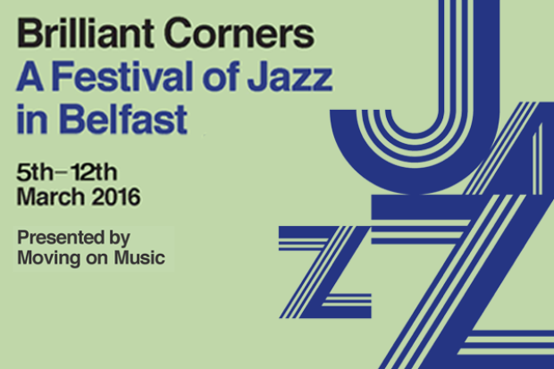 Brilliant Corners - A festival of jazz in Belfast