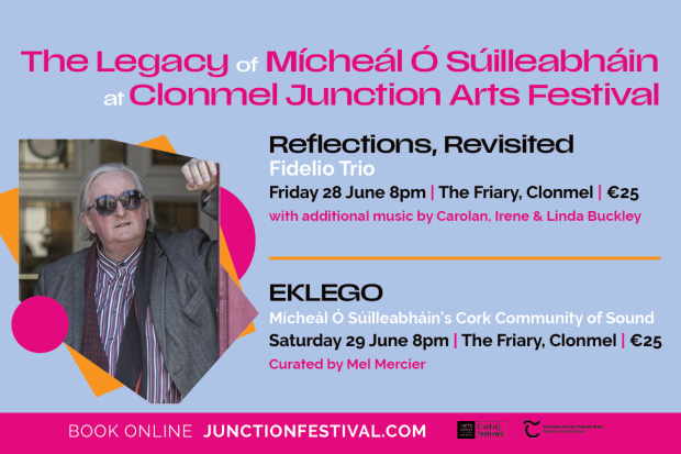 The Legacy of Mícheál Ó Súilleabháin at Clonmel Junction Arts Festival